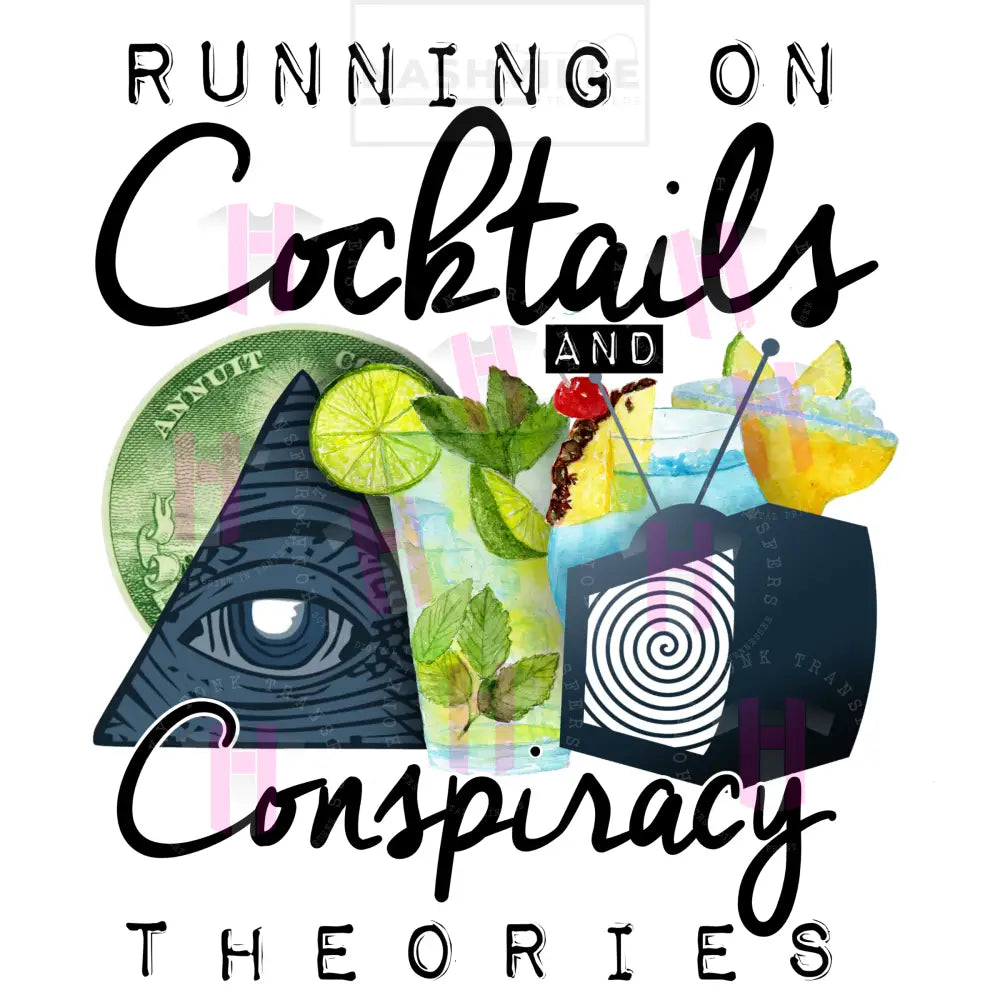 Cocktails And Conspiracy Theories Transfer.