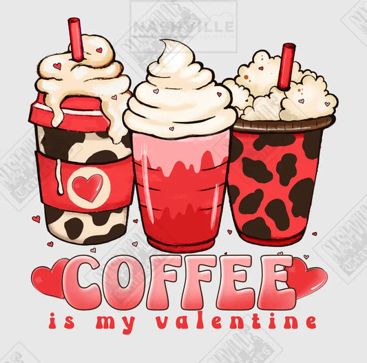 Coffee Is My Valentine Holiday Transfer.