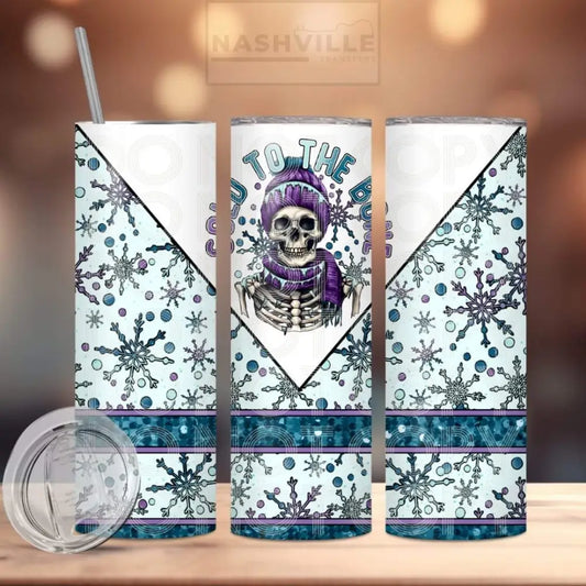 Cold To The Bone Tumbler.