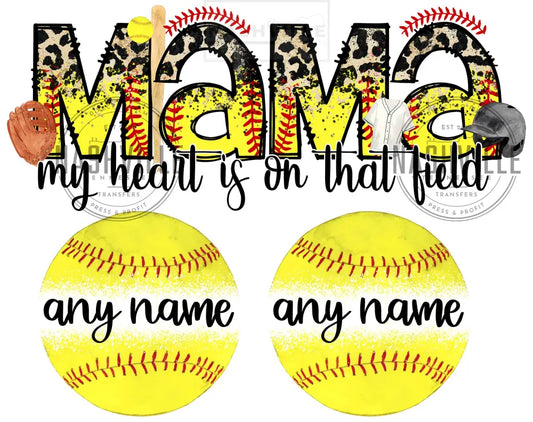 Customizable My Heart Is On That Field Softball Mama.
