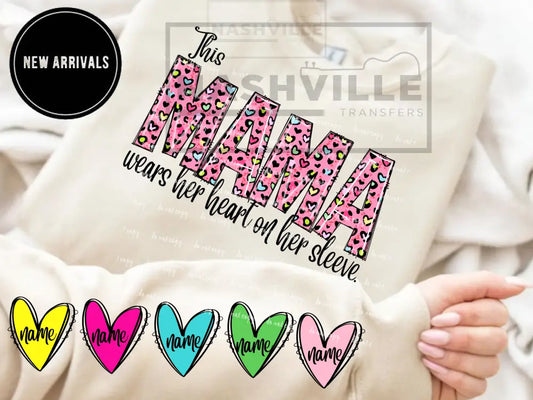 Customizable This Mama Wears Her Heart On Sleeve Sweatshirt