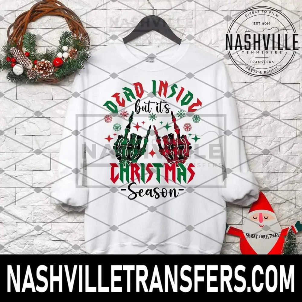 Dead Inside But Its Christmas Season Sweatshirt