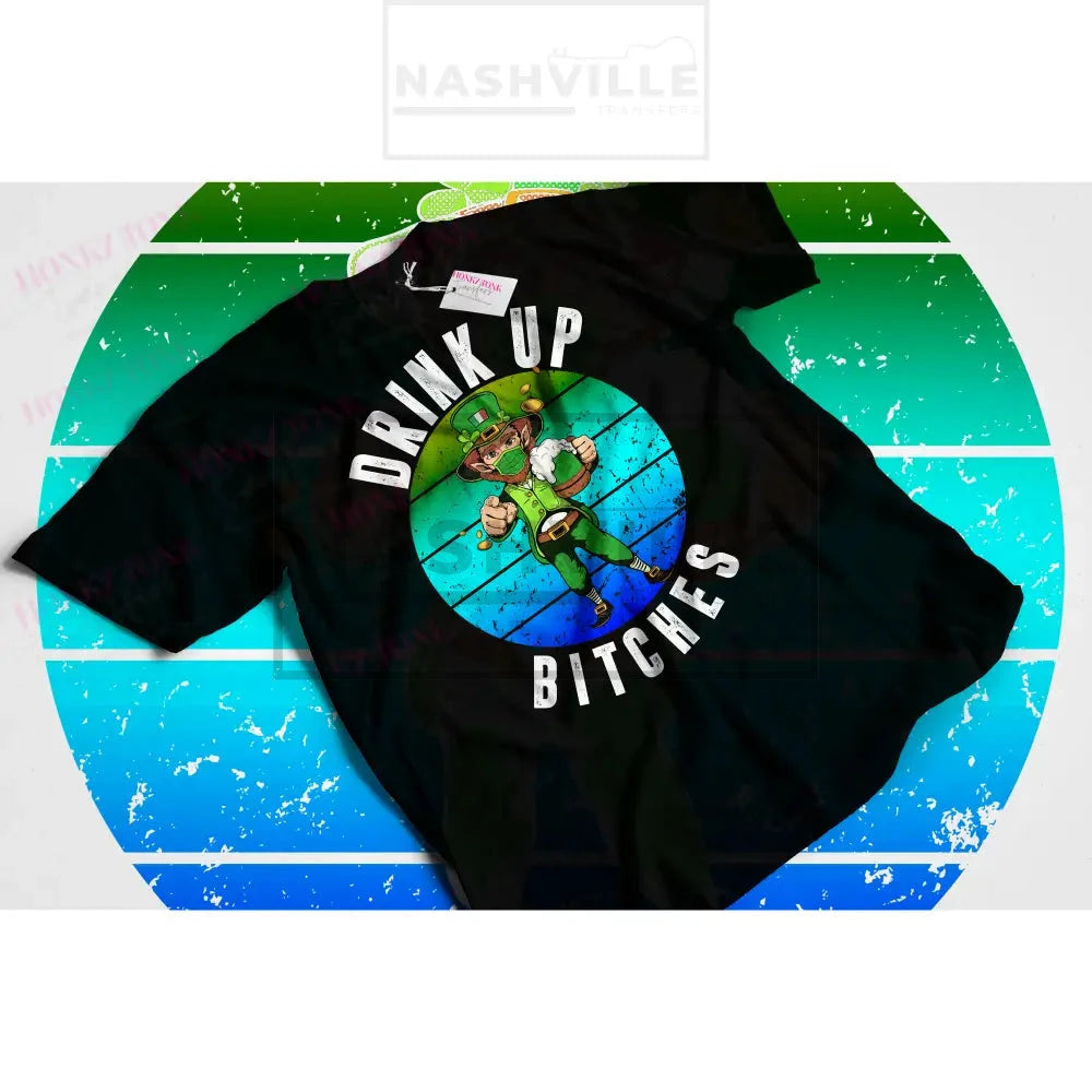 Drink Up St Patricks Rasterized Tee T-Shirt