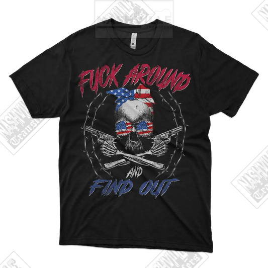 F. Around And Find Out Tee S / Flag T-Shirt
