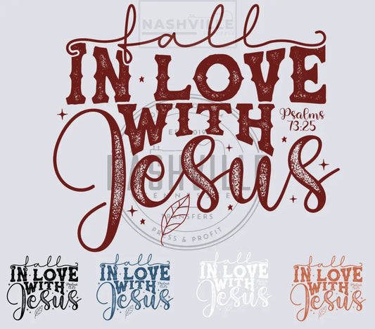 Fall In Love With Jesus Transfer.