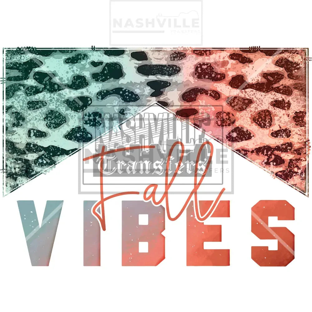 Fall Mama And Fall Vibes Leopard Transfer. Low Heat Transfer / No Flowers