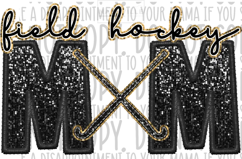 Field Hockey Mom Glitter And Embroidery Effect Transfer