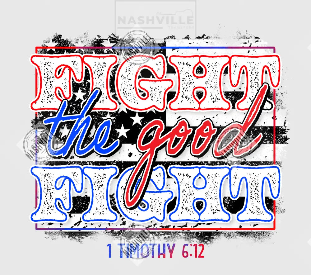 Fight The Good Fight Transfer. Red And Blue Font Inside Detail