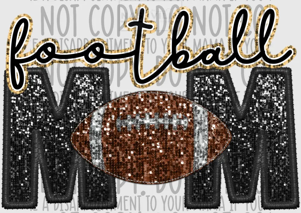 Football Mom Glitter And Embroidery Effect Transfer.