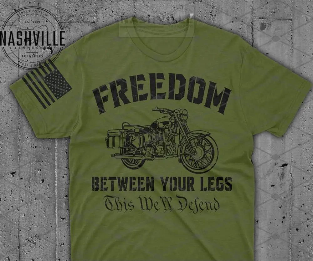 Freedom Between Your Legs. This Well Defend Tee