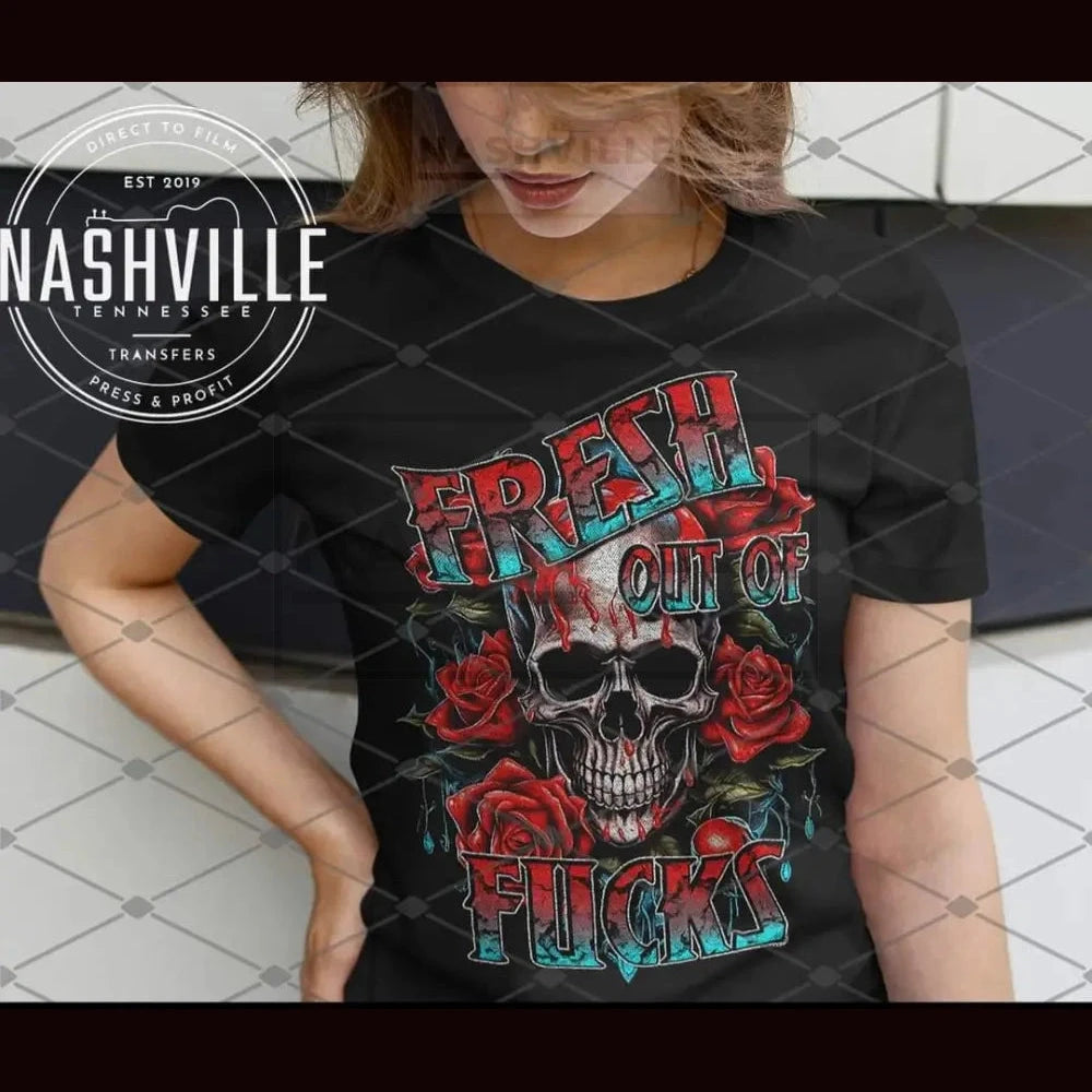 Fresh Out Of Fu...tee