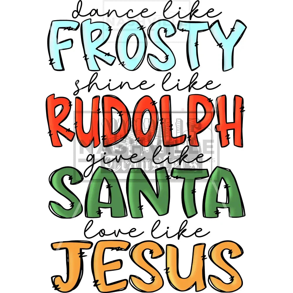 Frosty Rudolph Santa And Jesus Christmas Holiday Transfer