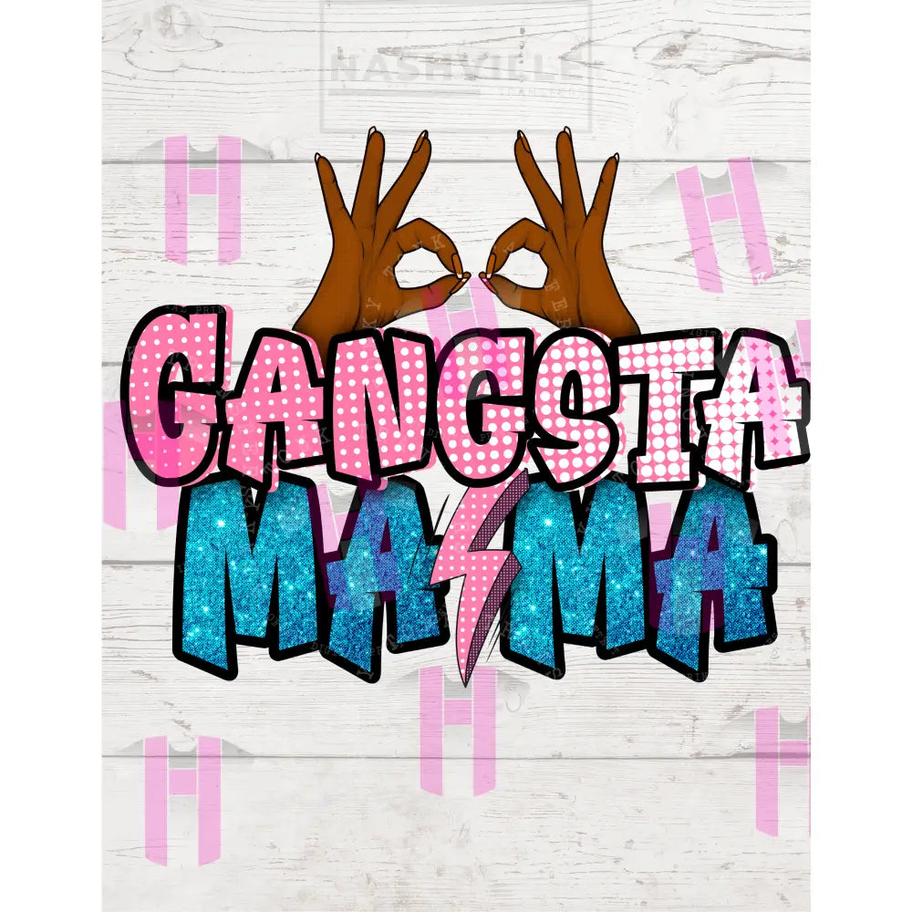 Gangsta Mama Transfer. Black Hands / Low Heat Transfer