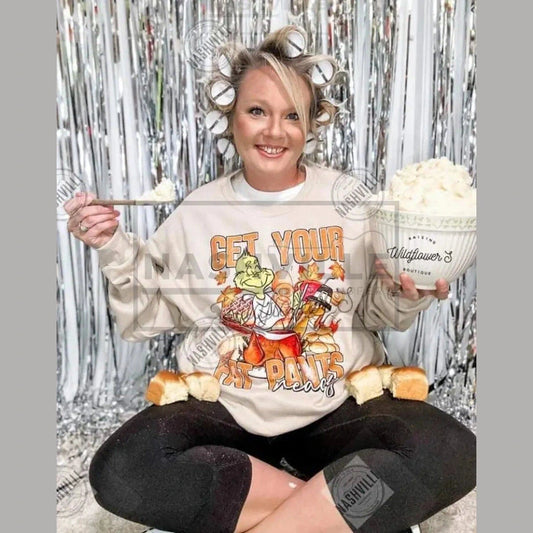 Get Your Fat Pants Ready Swestshirt.