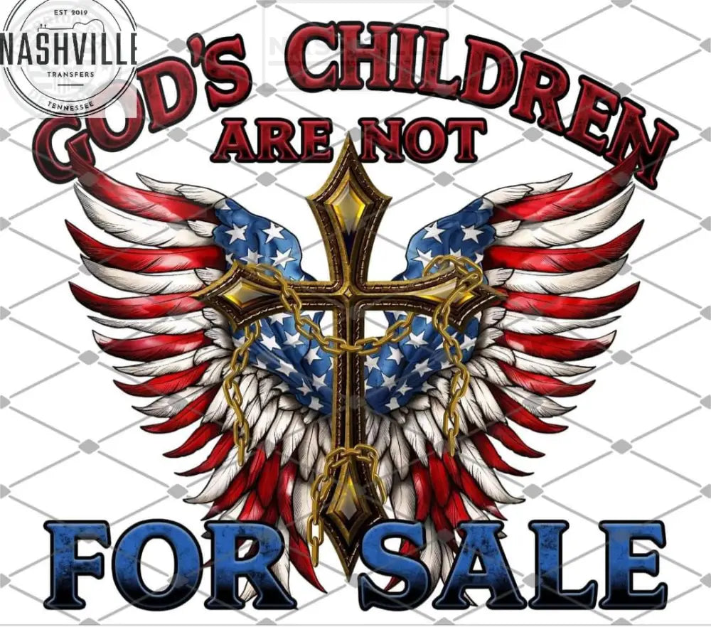 Gods Children Are Not For Sale Transfer. Prints