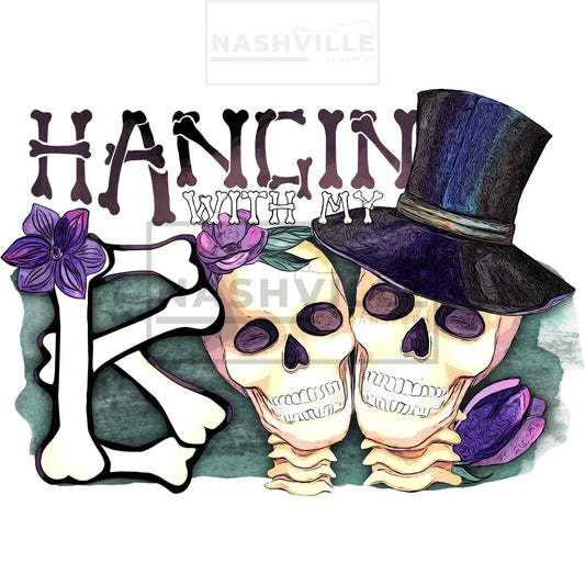 Hanging With My Boo Skeleton Transfer