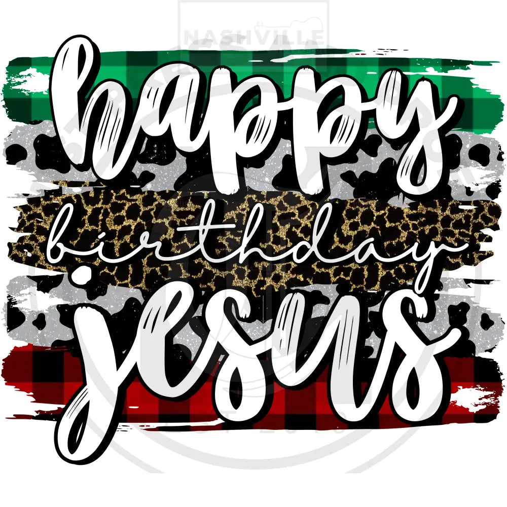 Happy Birthday Jesus Christmas Holiday Stock Transfer. Low Heat Transfer / White