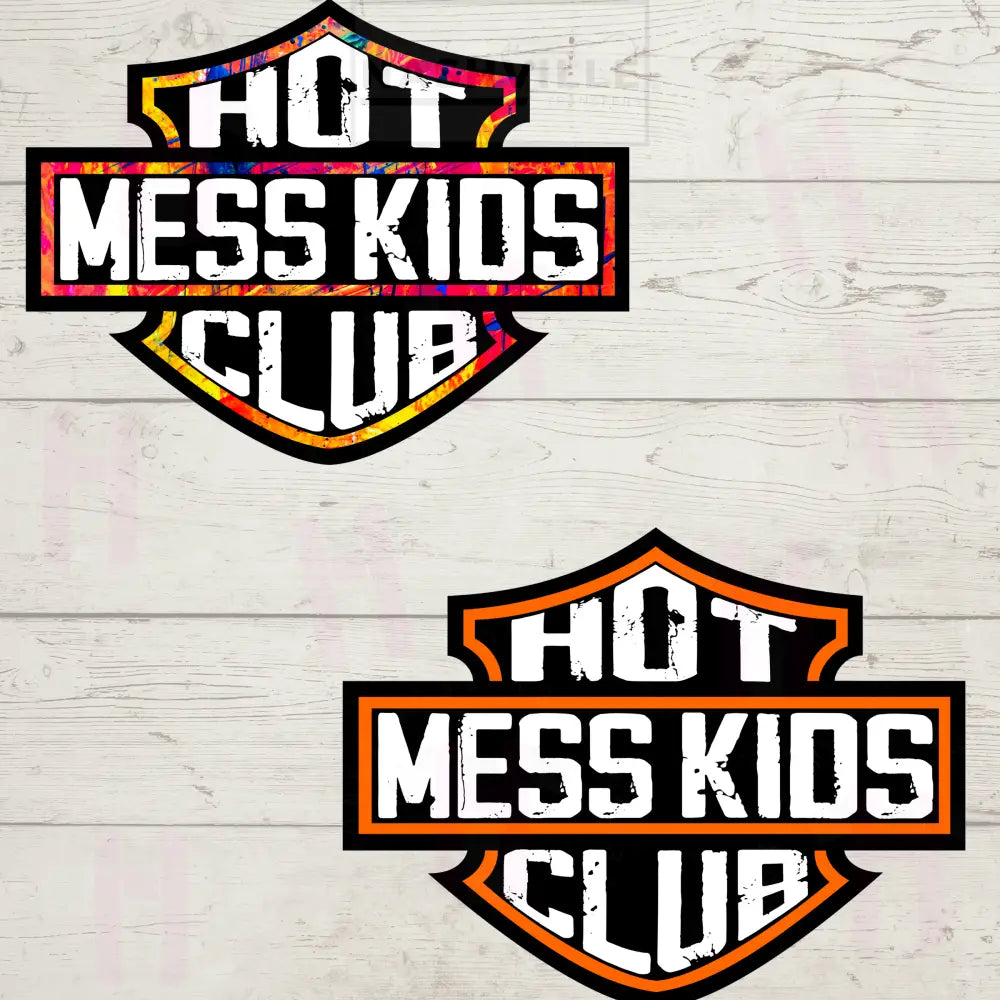 Hot Mess Kids Club