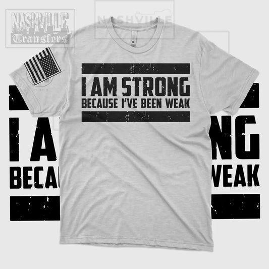 I Am Strong Tee. T-Shirt
