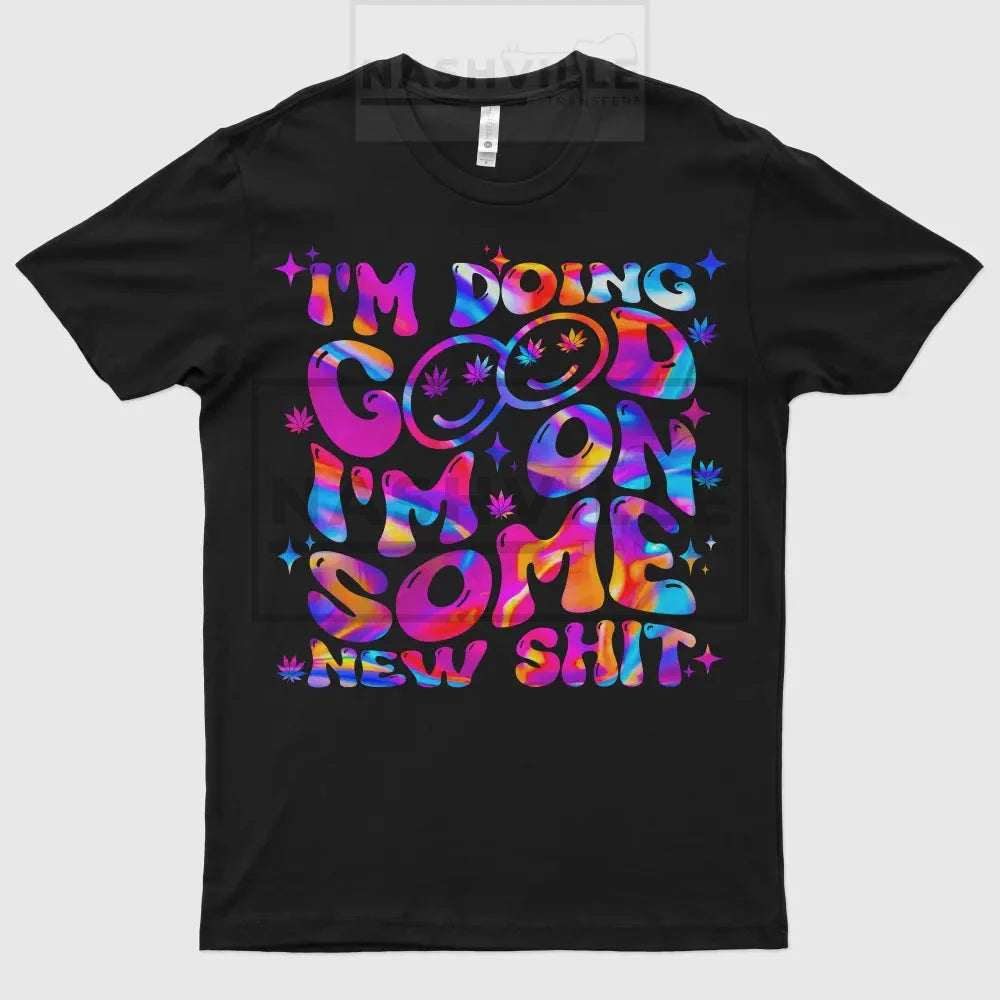 Im Doing Good Tee. S / Black Tee