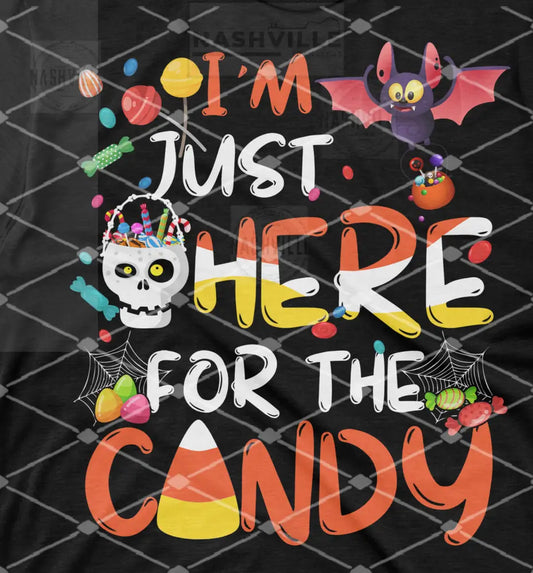 Im Just Here For The Candy Halloween Tee. Tee