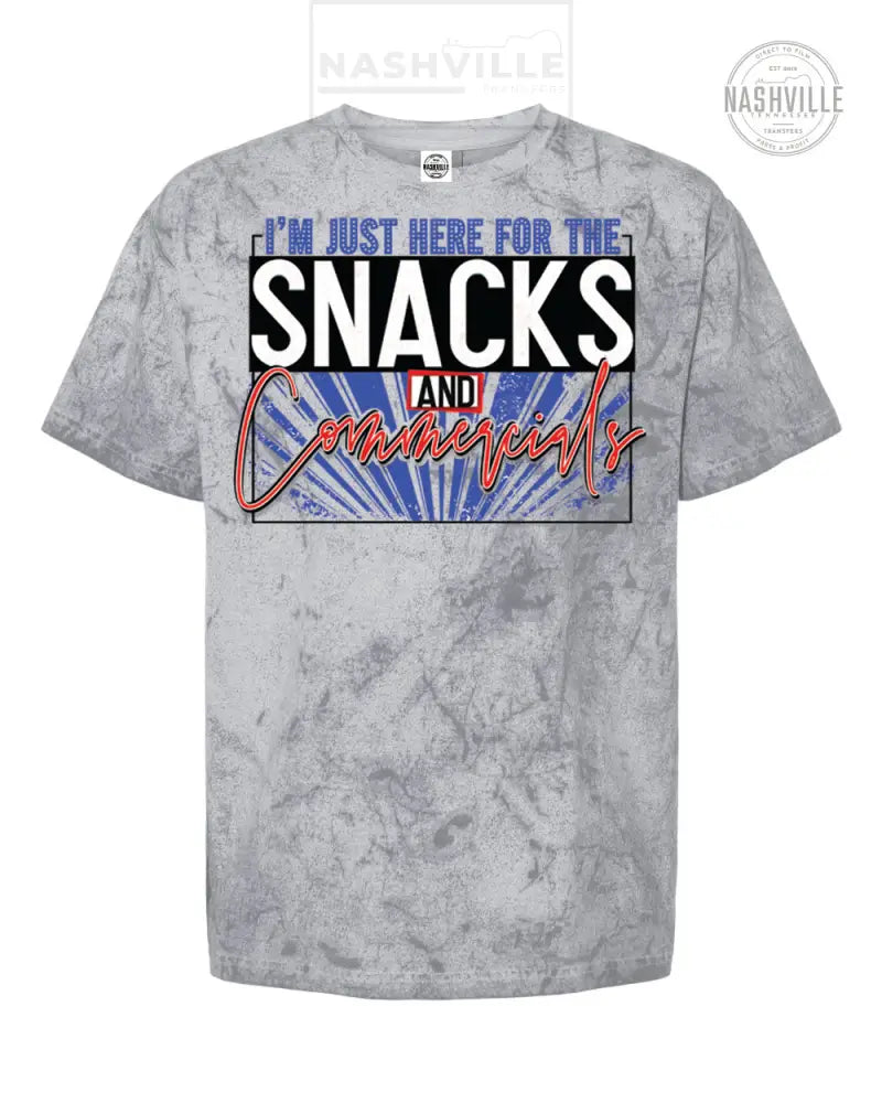 Im Just Here For The Snacks And Commercials Tee.