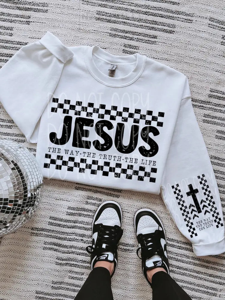 Jesus. The Way. Truth. Life Sweatshirt.