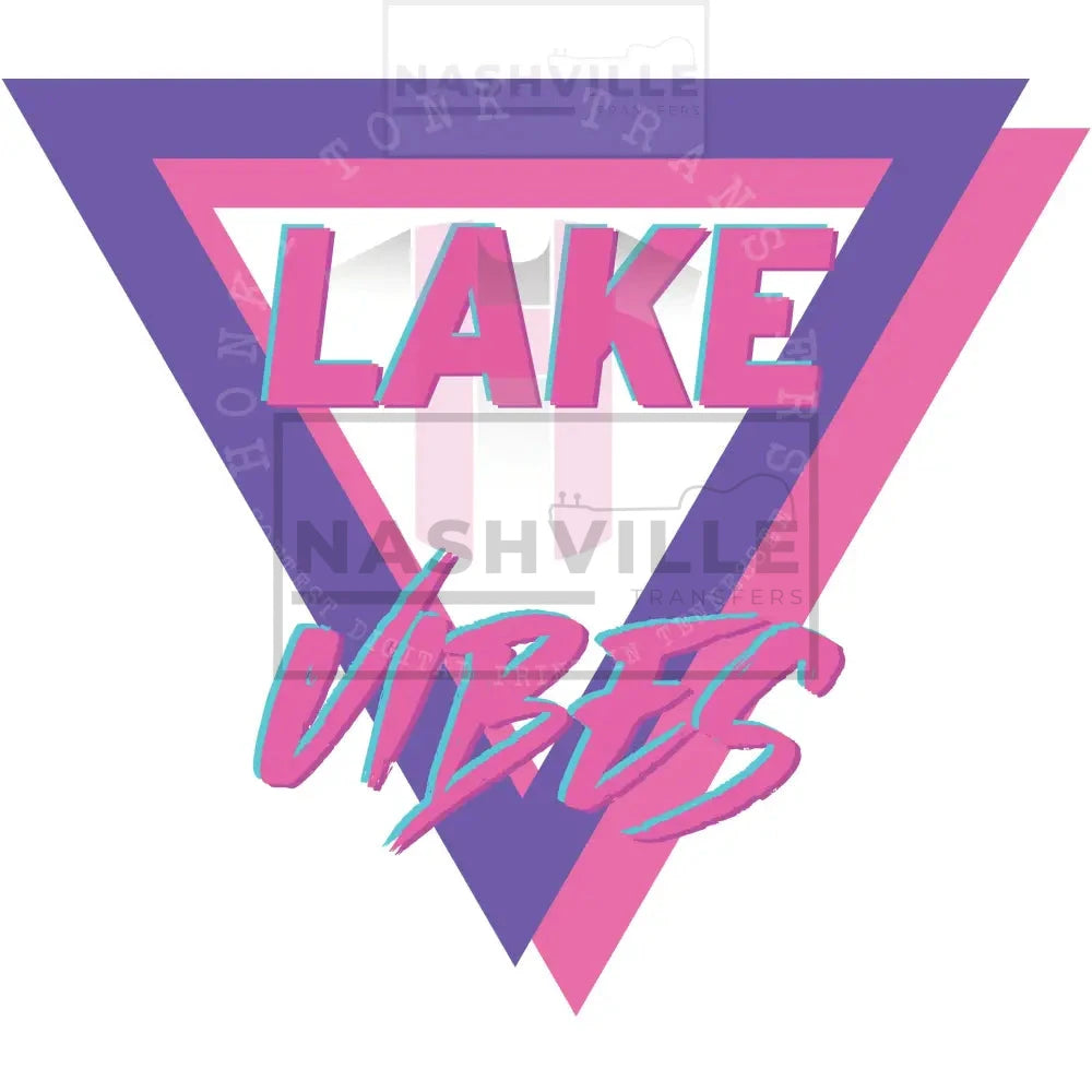 Lake Vibes Transfer.