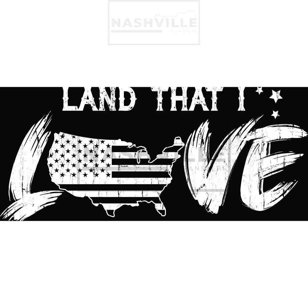 Land That I Love Stock Transfer. Low Heat Transfer / White