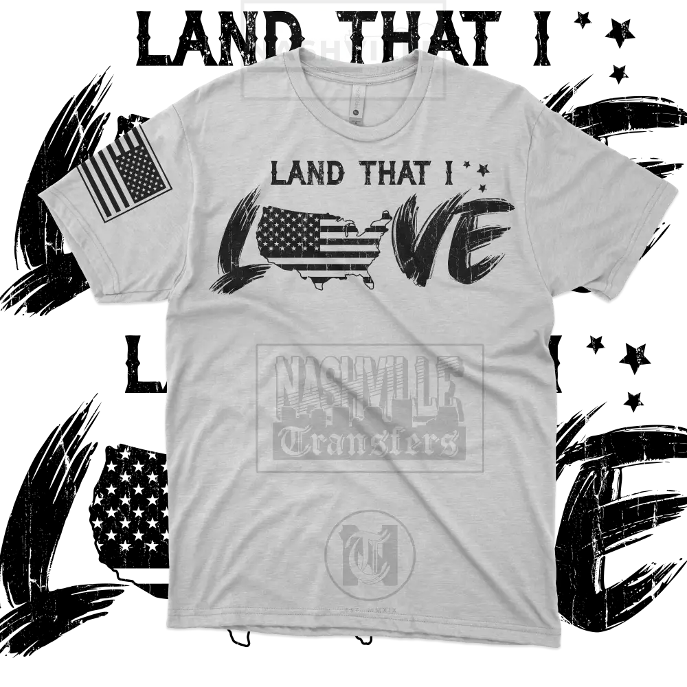 Land That I Love Tee. T-Shirt