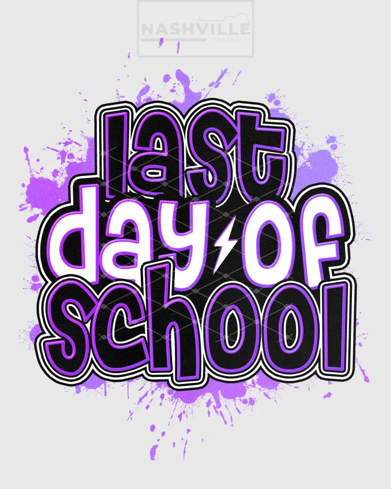 Last Day Of School Transfers. Purple