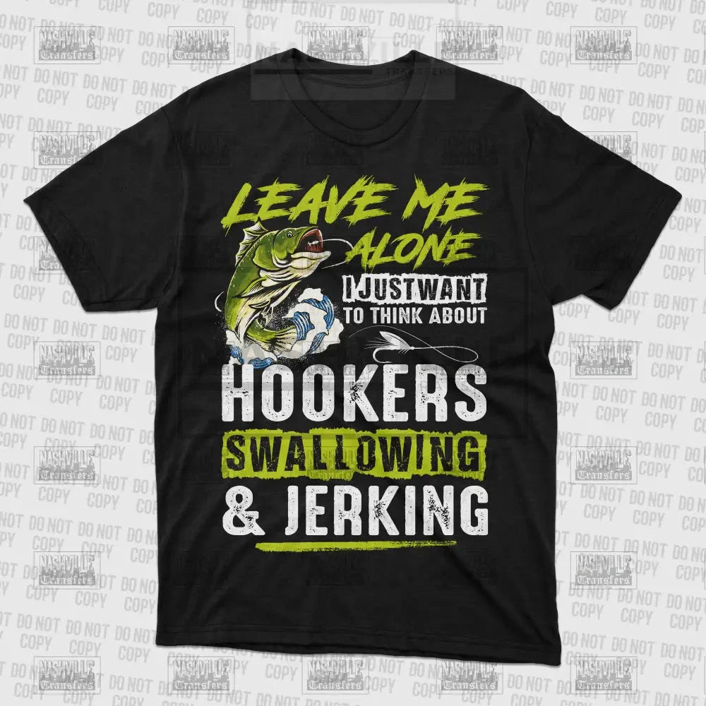Leave Me Alone Fishing Tee.