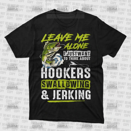 Leave Me Alone Fishing Tee.