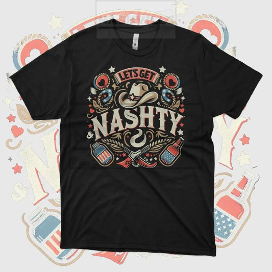 Let’s Get Nashty Tee