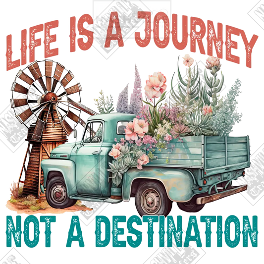 Life Is A Journey Transfer.