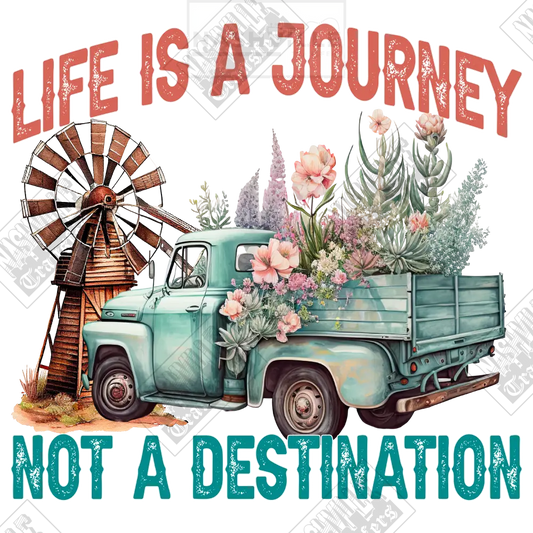 Life Is A Journey Transfer.