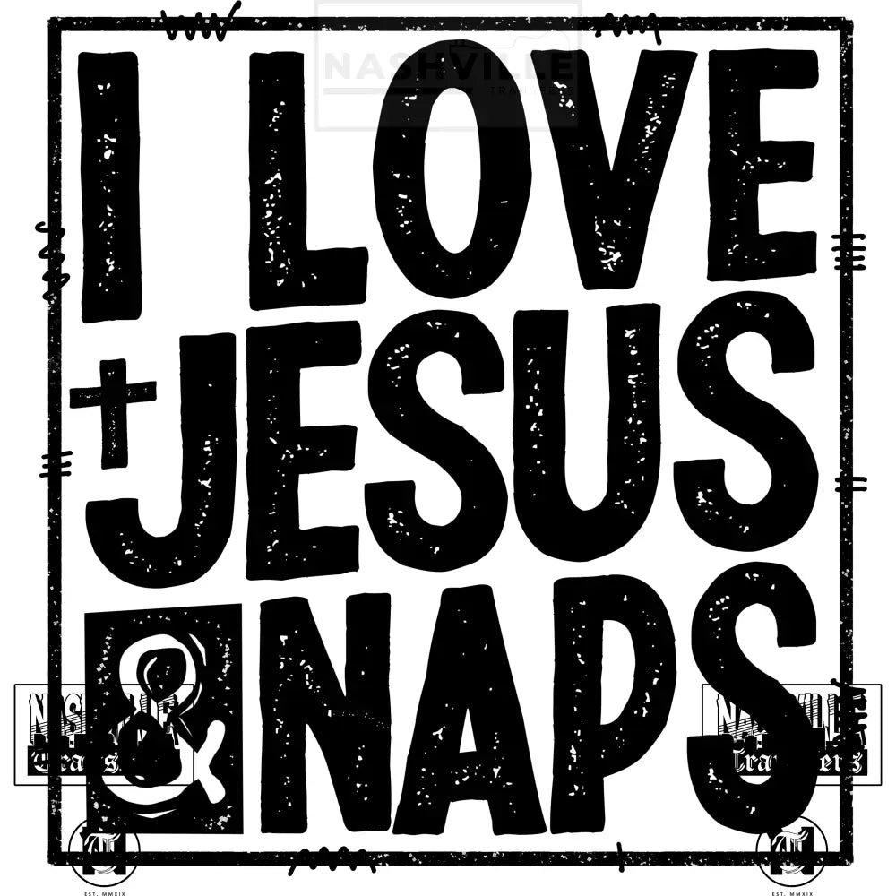 Love Jesus And Naps Stock Transfer. Low Heat / Black