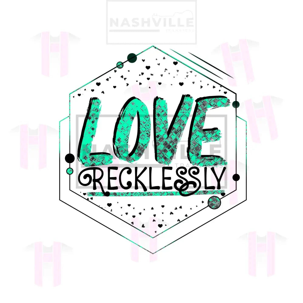 Love Recklessly Small / Green