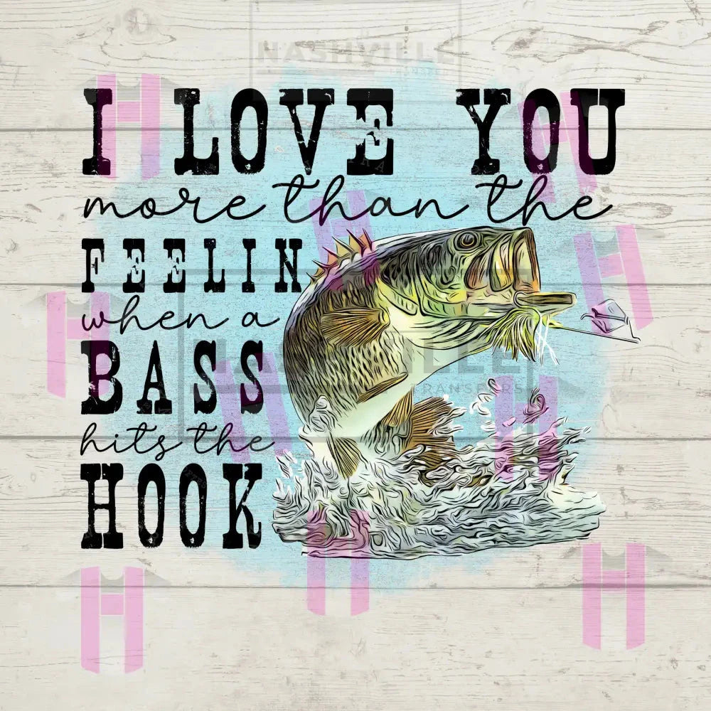 Love You More Bass. High Heat Transfer