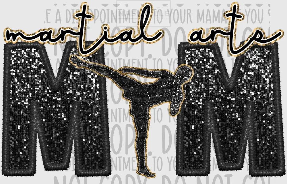 Martial Arts Mom Glitter And Embroidery Effect Transfer