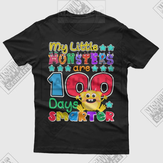 My Little Monsters Are 100 Days Smarter Teacher Tee.