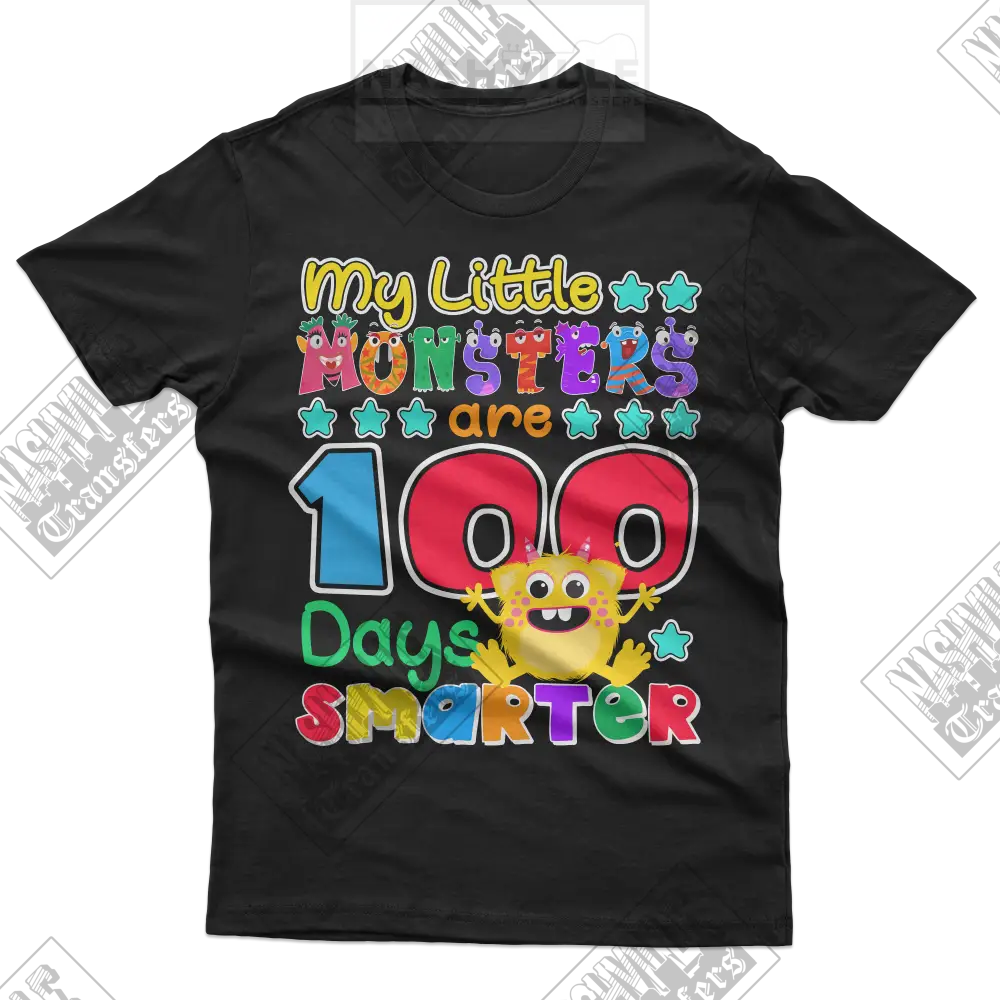 My Little Monsters Are 100 Days Smarter Teacher Tee.