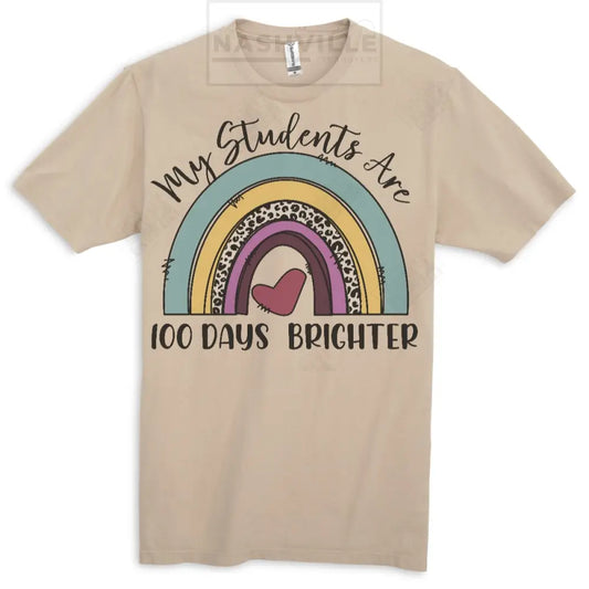 My Students Are 100 Days Brighter Tee