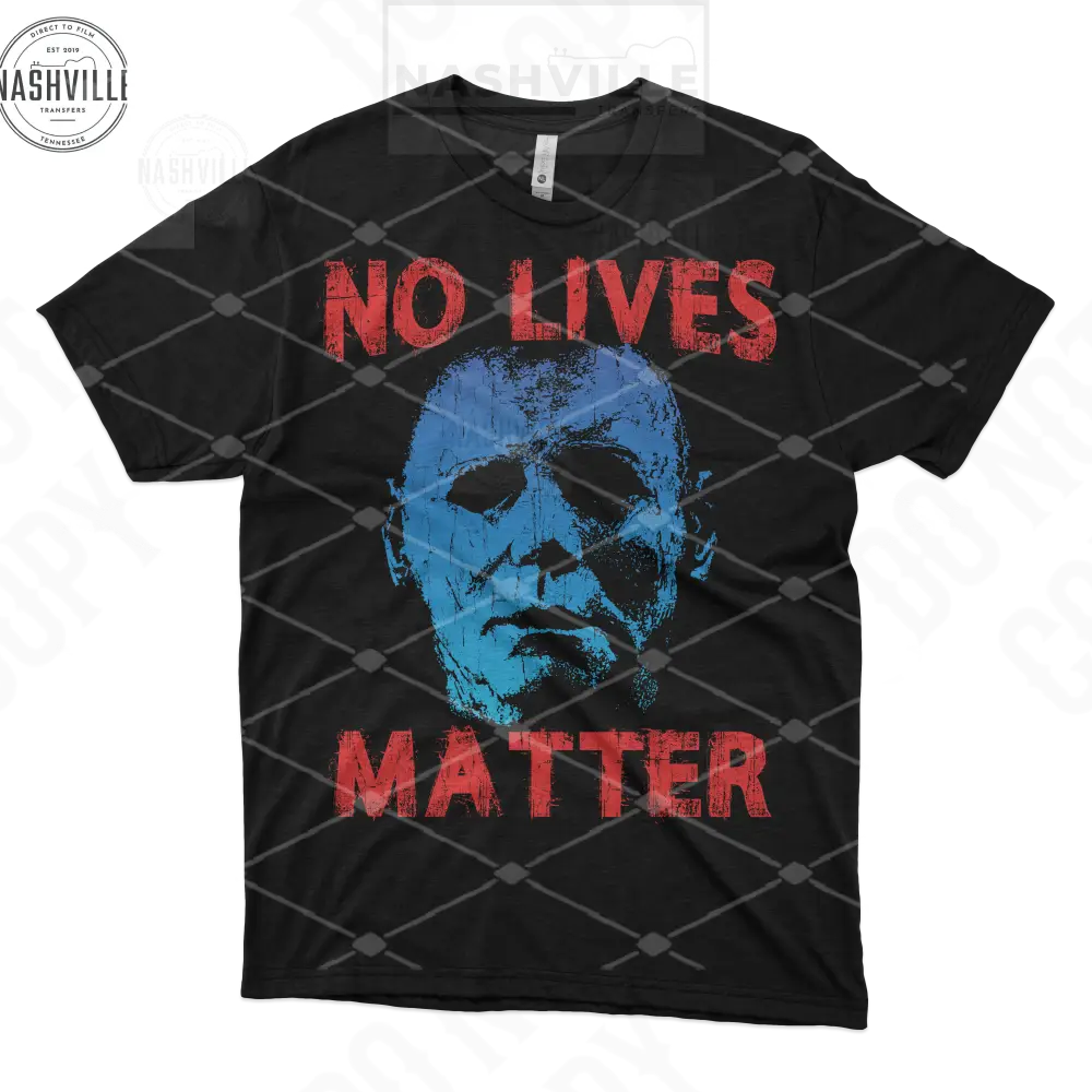 No Lives Matter Halloween Tee. S / Blue Tee