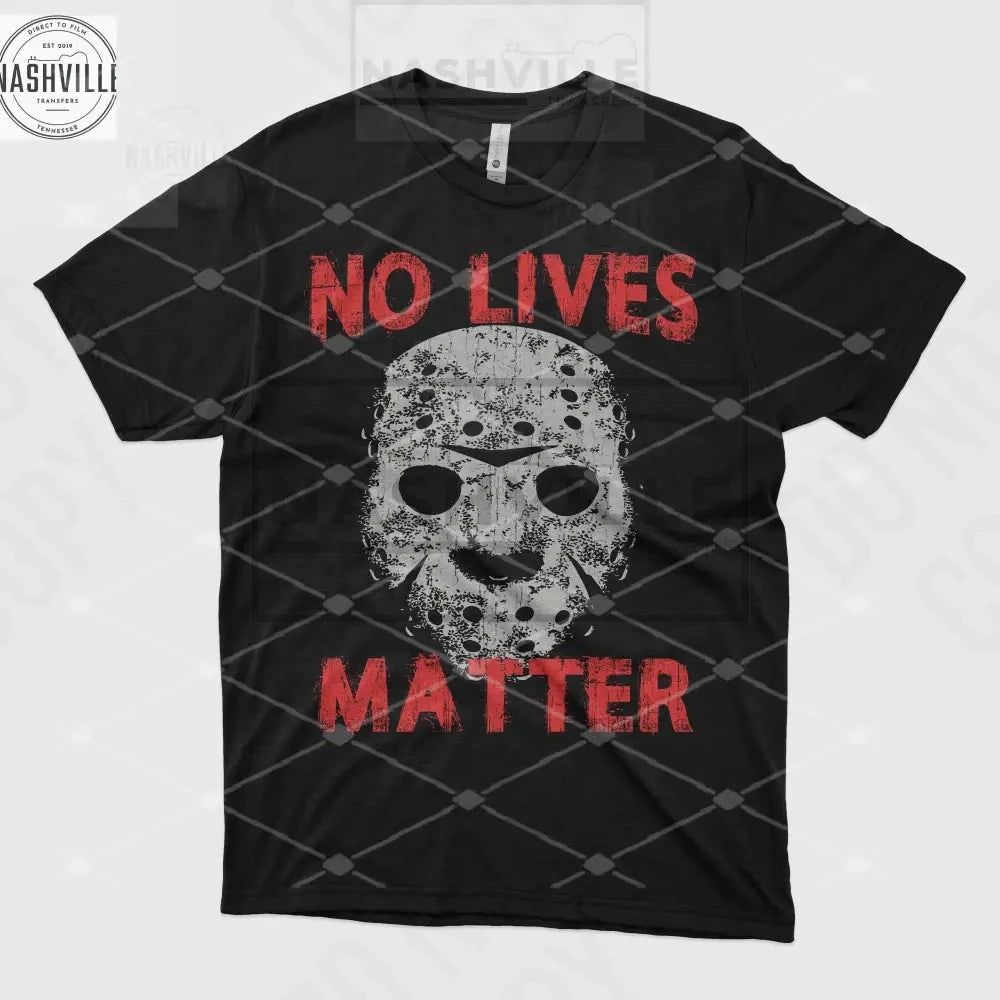 No Lives Matter Halloween Tee. S / White Tee