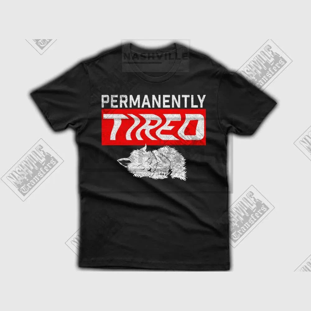 Permanently Tired Kitty Tee.