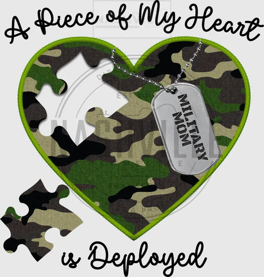 Piece Of My Heart Deployed Military Mom Embroidery Effect Transfer