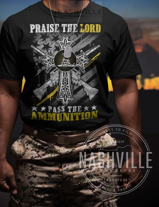 Praise The Lord..pass Ammunation Tee