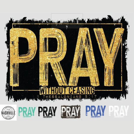 Pray Without Ceasing Transfer.