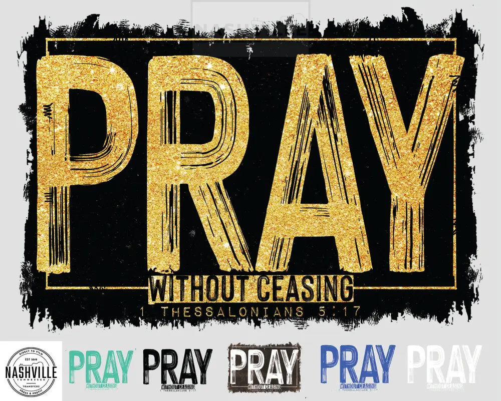 Pray Without Ceasing Transfer.